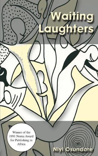 Waiting Laughters: A Long Song in Many Voices (Paperback)