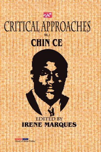 Critical Approaches Vol.1: The Works of Chin Ce (Paperback)
