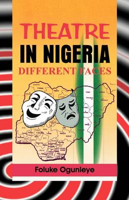 Theatre in Nigeria. Different Faces (Paperback)