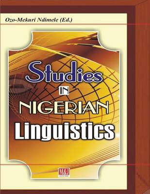 Studies in Nigerian Linguistics (Paperback)