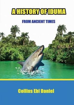 A History of Iduma from Ancient Times (Paperback)