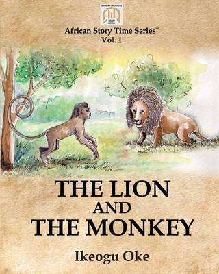 The Lion and the Monkey (Paperback)
