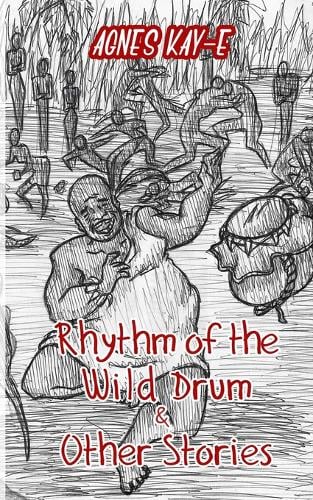 Rhythm of the Wild Drum & Other Stories (Paperback)