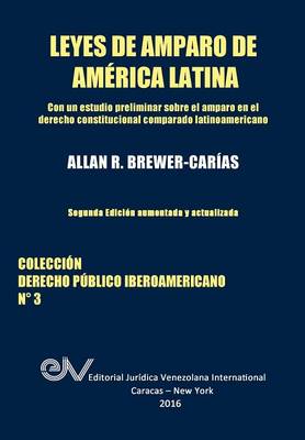 Leyes de Amparo de America Latina. Derecho Comparado (Paperback)