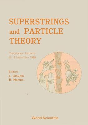 Superstrings and Particle Theory (Hardback)