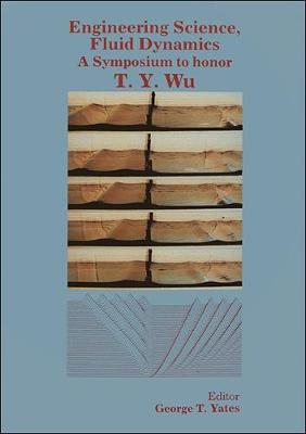 Engineering Science, Fluid Dynamics 1989: Symposium Proceedings (Hardback)