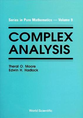 Complex Analysis - Series In Pure Mathematics 9 (Hardback)