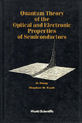 Quantum Theory of the Optical and Electronic Properties of Semiconductors (Paperback)