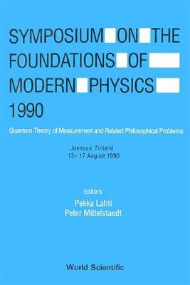 Foundations of Modern Physics: Quantum Measurement Theory and Its Philosophical Implications: Symposium Proceedings (Hardback)