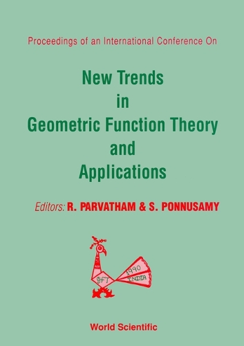 New Trends In Geometric Function Theory And Applications - Proceedings Of The International Conference (Hardback)