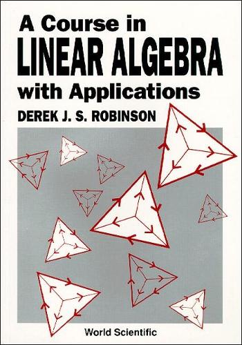 Course In Linear Algebra With Applications, A (Hardback)