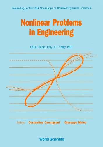 Nonlinear Problems in Engineering - ENEA Workshop on Non-linear Dynamics v. 4 (Hardback)