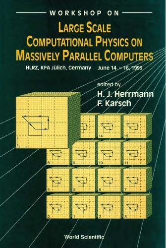 Large Scale Computational Physics On Massively Parallel Computers (Hardback)