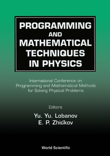 Programming and Mathematical Techniques in Physics (Hardback)