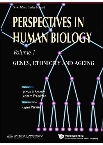Perspectives In Human Biology: Genes, Ethnicity And Ageing - Perspectives In Human Biology 1 (Hardback)
