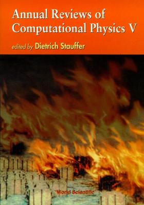 Annual Reviews Of Computational Physics V - Annual Reviews Of Computational Physics 5 (Hardback)