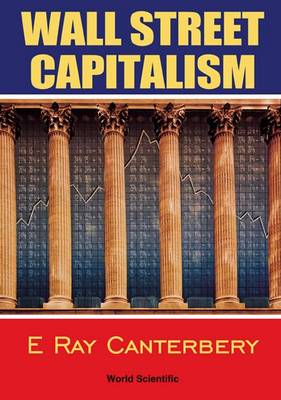 Wall Street Capitalism: The Theory Of The Bondholding Class (Paperback)