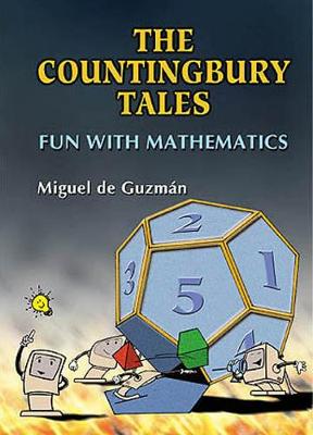 Countingbury Tales, The, Fun With Mathematics (Hardback)