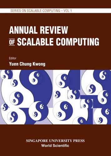 Annual Review Of Scalable Computing, Vol 1 - Series On Scalable Computing 1 (Hardback)