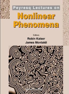 Peyresq Lectures In Nonlinear Phenomena (Hardback)