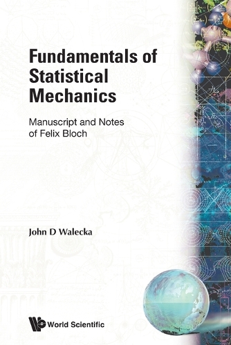 Fundamentals Of Statistical Mechanics: Manuscript And Notes Of Felix Bloch (Paperback)
