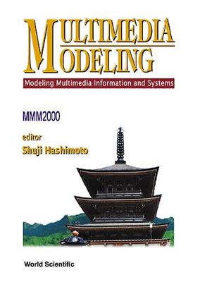 Multimedia Modeling - Modeling Multimedia Information & Systems (Mmm 2000) (Paperback)