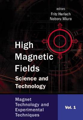 High Magnetic Fields: Science And Technology (In 3 Volumes) (Hardback)