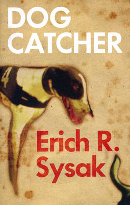 Dog Catcher (Paperback)