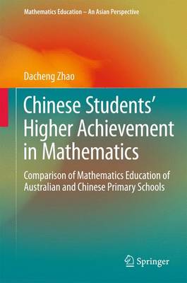 Hong Cheng Math Chinese Students' Higher Achievement in Mathematics by Dacheng Zhao ...
