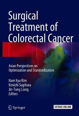 Cover Surgical Treatment of Colorectal Cancer: Asian Perspectives on Optimization and Standardization