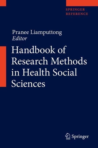 Handbook of Research Methods in Health Social Sciences - Handbook of Research Methods in Health Social Sciences (Hardback)