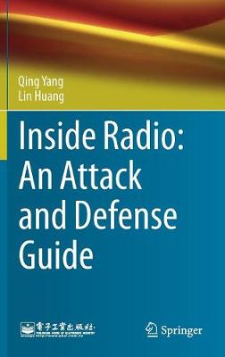 Inside Radio: An Attack and Defense Guide (Hardback)