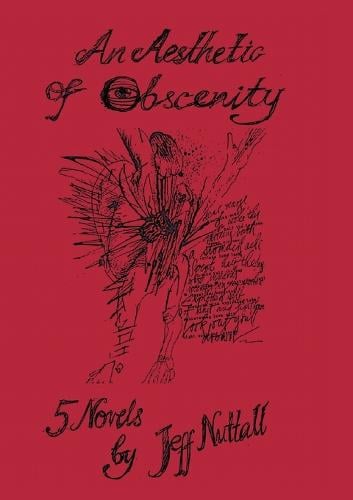 An Aesthetic of Obscenity: Five Novels (Paperback)