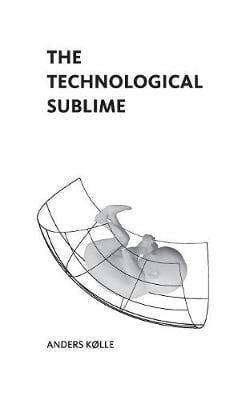 The Technological Sublime (Paperback)