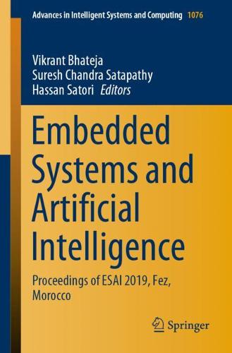 Embedded Systems and Artificial Intelligence: Proceedings of ESAI 2019, Fez, Morocco - Advances in Intelligent Systems and Computing 1076 (Paperback)