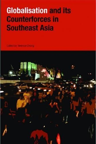 Globalization and Its Counter-forces in Southeast Asia (Paperback)