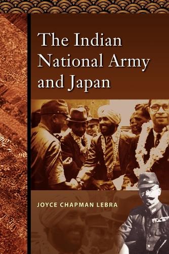 The Indian National Army and Japan (Paperback)