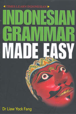 Indonesian Grammar Made Easy (Paperback)