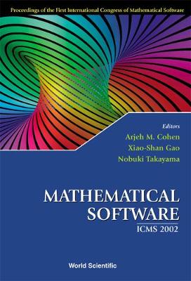 Mathematical Software - Proceedings Of The First International Congress Of Mathematical Software (Hardback)