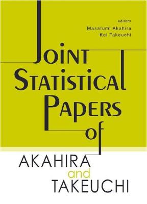 Joint Statistical Papers Of Akahira And Takeuchi (Hardback)