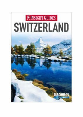 Insight Guides: Switzerland - INSIGHT GUIDES (Paperback)