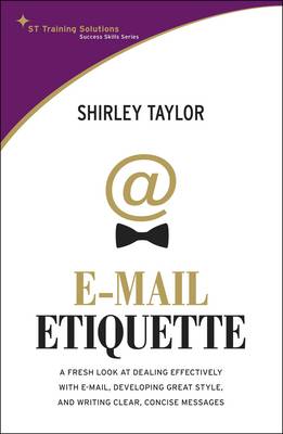 E-mail Etiquette by Shirley Taylor | Waterstones