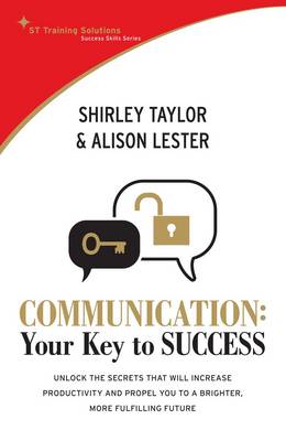 Communication: Your Key to Success (Paperback)