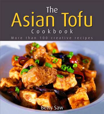 The Asian Tofu Cookbook (Paperback)