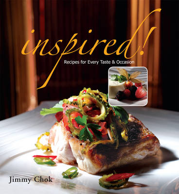 Inspired!: Recipes for Every Taste and Occasion (Paperback)