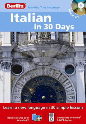 Berlitz Language: Italian in 30 Days - Berlitz in 30 Days (Paperback)