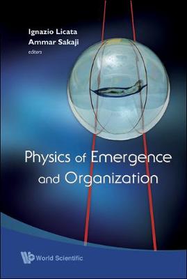 Physics Of Emergence And Organization (Hardback)
