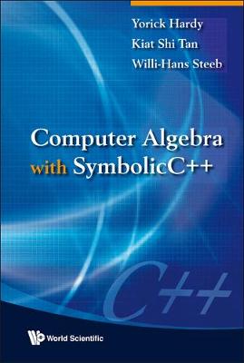 Computer Algebra With Symbolicc++ (Hardback)