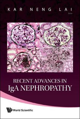 Recent Advances In Iga Nephropathy (Hardback)