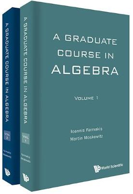 Graduate Course In Algebra, A (In 2 Volumes) (Hardback)